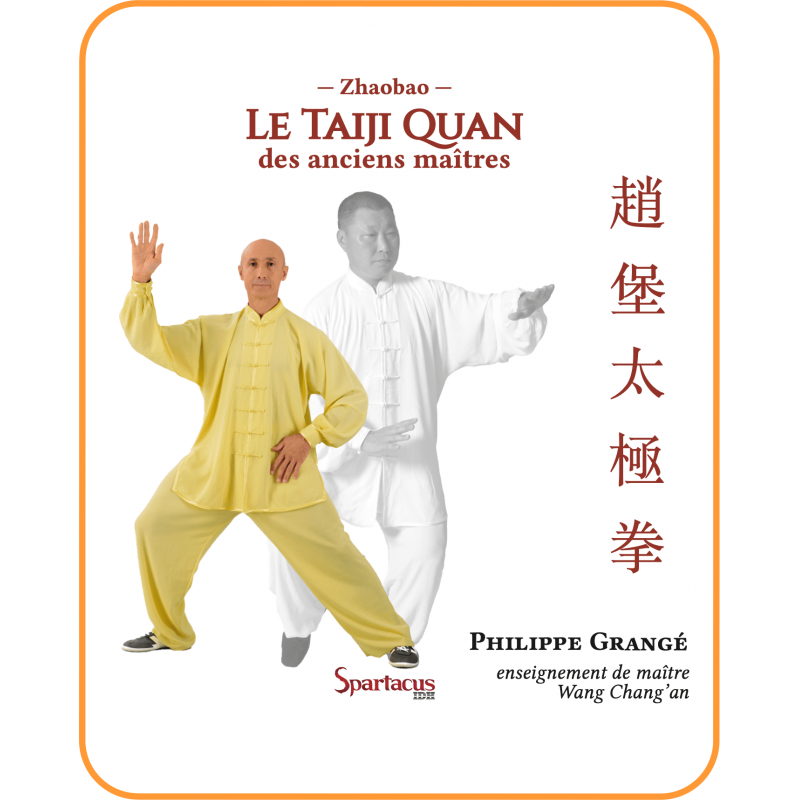 Le Taiji Quan des anciens maîtres