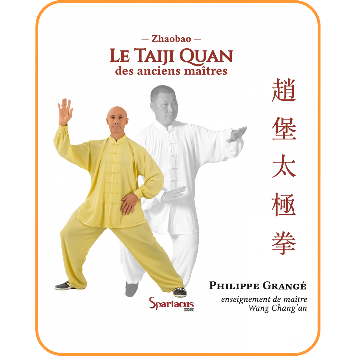 Le Taiji Quan des anciens maîtres