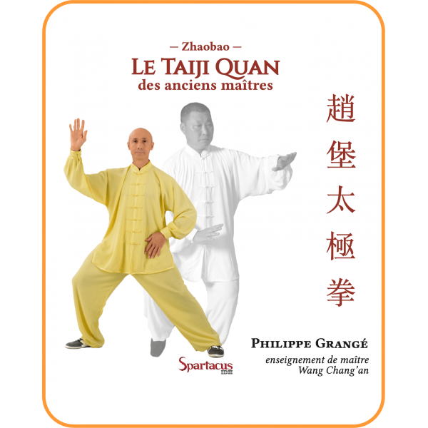 Le Taiji Quan des anciens maîtres