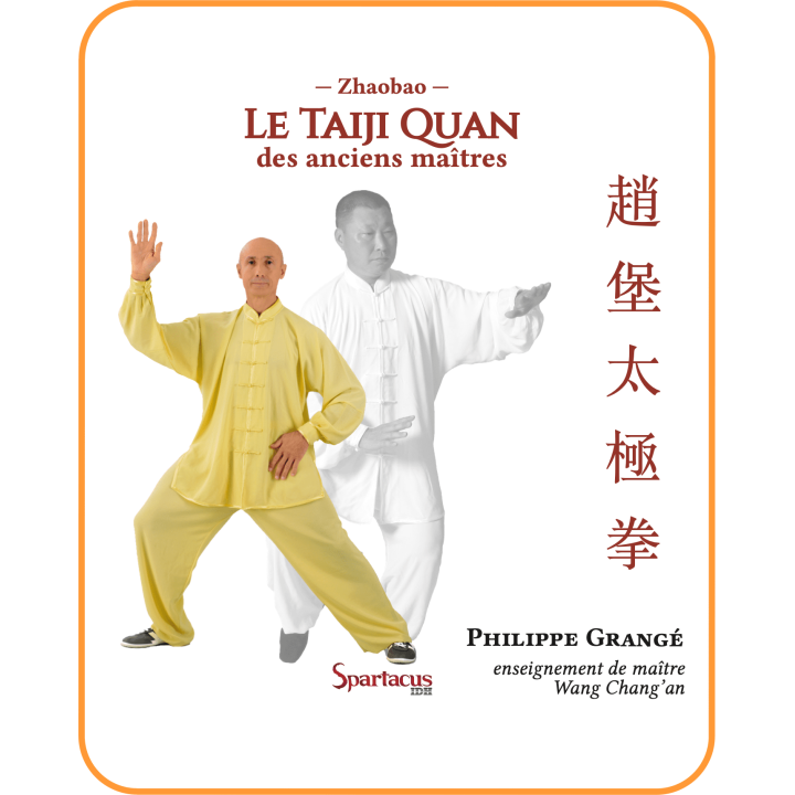 Le Taiji Quan des anciens maîtres — Philippe Grangé