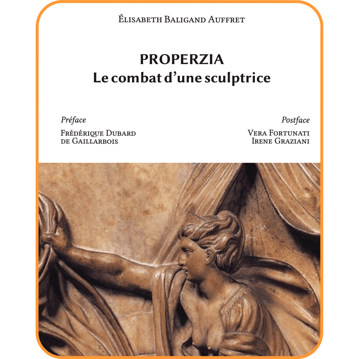 Properzia, le combat d'une sculptrice