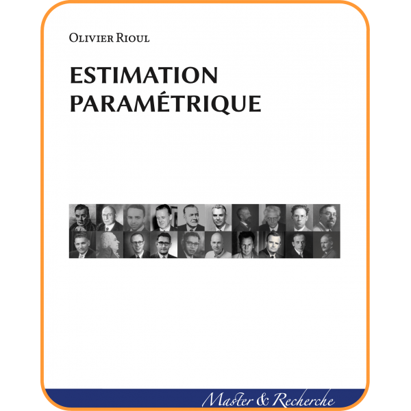 Estimation paramétrique ; Olivier Rioul