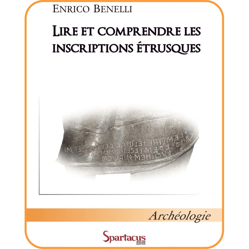 Lire et comprendre les inscriptions étrusques