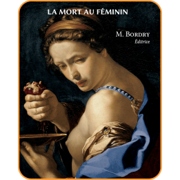 La Mort au féminin — Marguerite Bordry