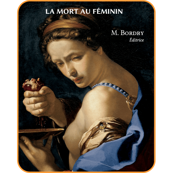 La Mort au féminin — Marguerite Bordry