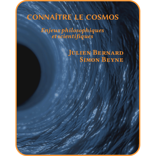 Connaître le cosmos : enjeux philosophiques et scientifiques