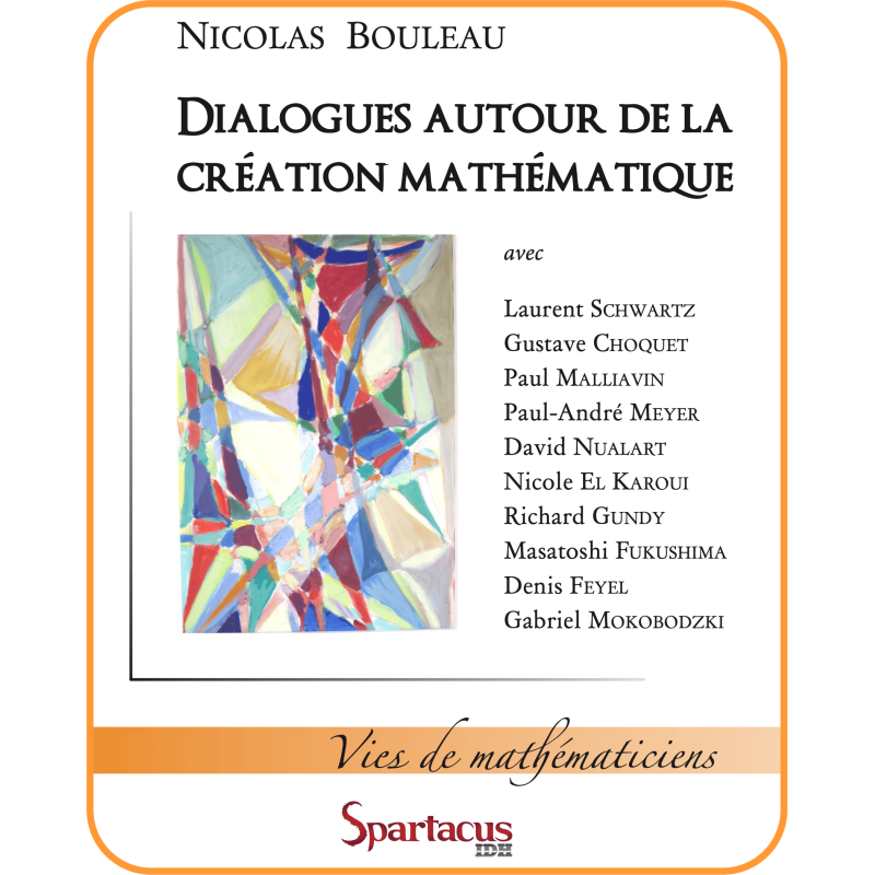 Dialogues autour de la création mathématique