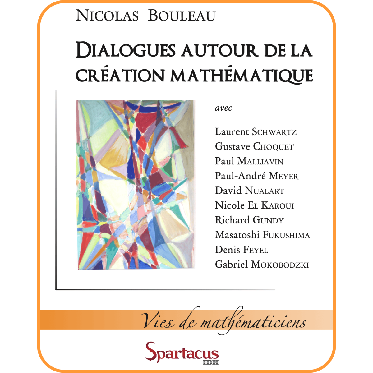 Dialogues autour de la création mathématique