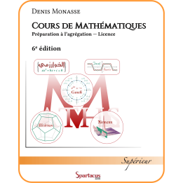 Cours de Mathématiques - Préparation à l’agrégation - Licence - 6e édition