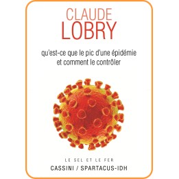 Qu'est-ce que le pic d'une épidémie et comment le contrôler