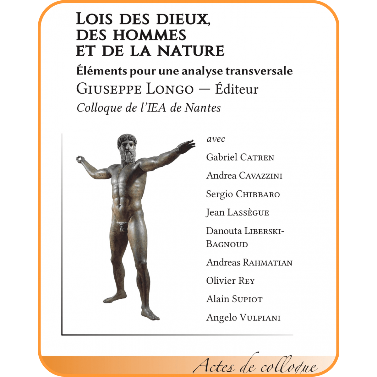 Lois des dieux, des hommes et de la nature