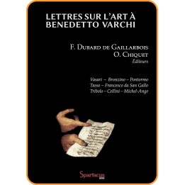 Lettres sur l'art à Benedetto Varchi