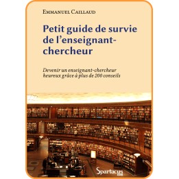 Petit guide de survie de l'enseignant-chercheur