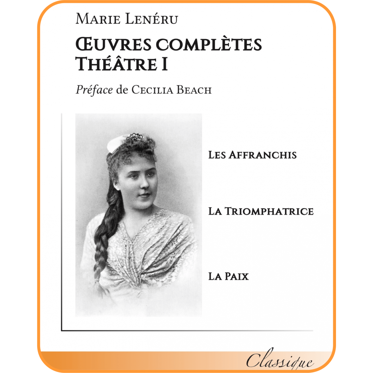 Œuvres complètes — Théâtre I